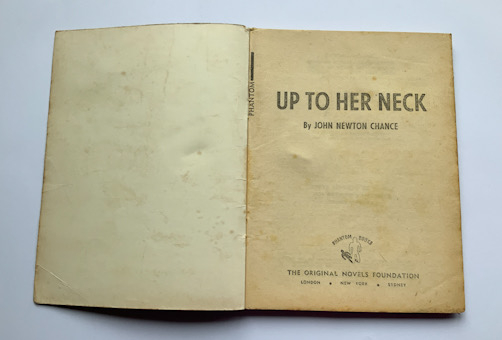 UP TO HER NECK Australian pulp fiction book John Newton Chance 1957